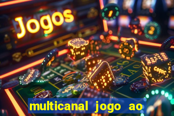 multicanal jogo ao vivo bahia